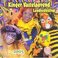 Kinger Vastelaovend 2005 Diverse artiesten