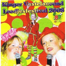 Kinger Vastelaovend 2008 Diverse artiesten
